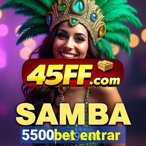 5500bet entrar